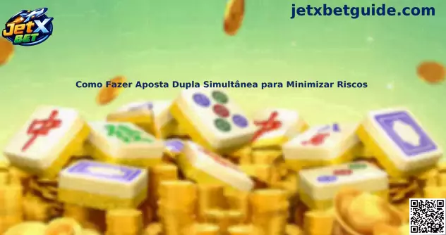 Como Fazer Aposta Dupla Simultânea para Minimizar Riscos