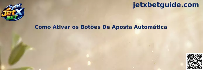 Como ativar os botões de aposta automática no JetX Bet