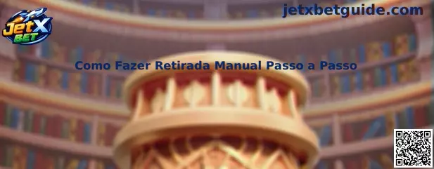 Como Fazer Retirada Manual Passo a Passo no JetX Bet