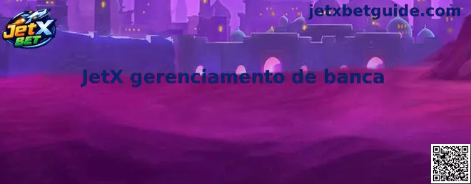 JetX gerenciamento de banca e estratégias de controle de saldo