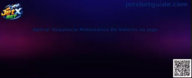 Aplicar Sequência Matemática De Valores no Jogo